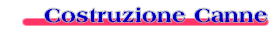 Indice Costruzione Canne